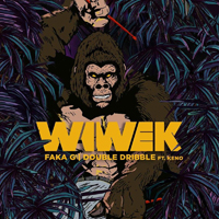 Wiwek - Faka G / Double Dribble (Single)