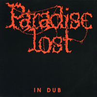 Paradise Lost - In Dub (Single)