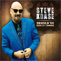 Steve Krase Band - Should've Seen It Coming