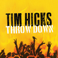 Hicks, Tim - Throw Down