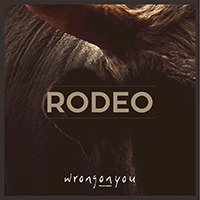 Wrongonyou - Rodeo (Single)