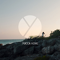 Yucca (DEU) - Home (EP)