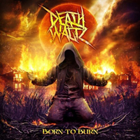 Death Waltz - Born To Burn