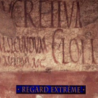 Regard Extreme - Vague A L'ame