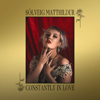 Matthildur, Solveig - Constantly In Love
