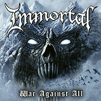Immortal - War Against All (Single)