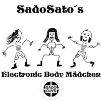 Sadosato - Electronic Body Madchen