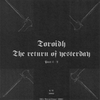 Henrik Nordvargr Björkk - The Return Of Yesterday (as Toroidh)