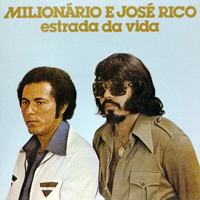 Milionario & Jose Rico - Estrada Da Vida