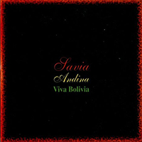 Savia Andina - Viva Bolivia