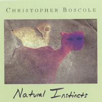 Boscole, Christopher - Natural Instincts