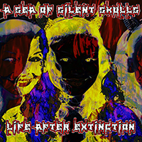 Sea of Silent Skulls - Life After Extinction