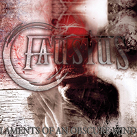 Faustus (SWE) - Laments of an Obscure Mind