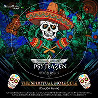 Psyteazen - The Spiritual Molecule (Single)