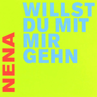 Nena - Willst Du Mit Mir Gehn  (Single)