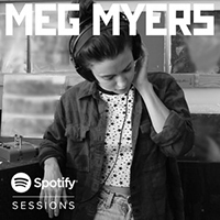 Meg Myers - Spotify Sessions (EP)
