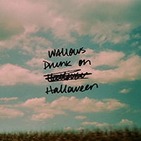 Wallows - Drunk On Halloween (Single)