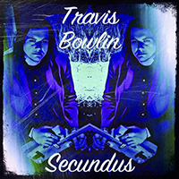 Bowlin, Travis - Secundus