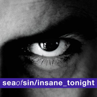 Seaofsin - Insane / Tonight