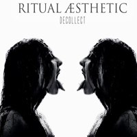 Ritual Aesthetic - Decollect
