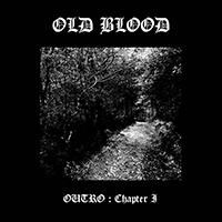 Old Blood (ESP) - Outro: Chapter I