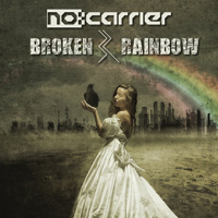 No-Carrier - Broken Rainbow