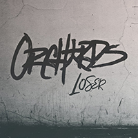 Orchards (GBR) - Loser (Single)