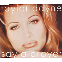 Taylor Dayne - Say A Prayer (Maxi-Single)