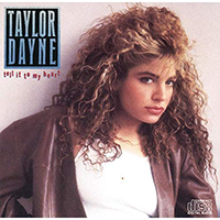 Taylor Dayne - Tell It To My Heart (Reissue 1988)