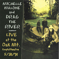 Malone, Michelle - Live at Oak Mt. Amphitheatre 5.31.91