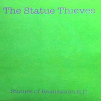 Statue Thieves - Statues of Realisation (EP)