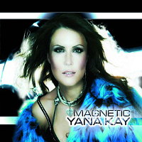 Yana Kay - Magnetic