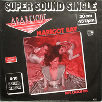 Arabesque (DEU) - Marigot Bay & Hey, Catch On (Single)