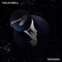 Kaelan Mikla - Manadans (Reissue)