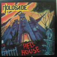 Holosade - Hell House