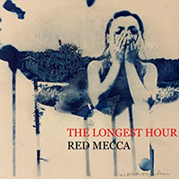 Red Mecca - The Longest Hour (Single)