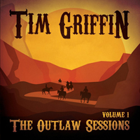 Griffin, Tim - The Outlaw Sessions, Vol. 1