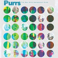 Purrs - The Boy With Astronaut Eyes