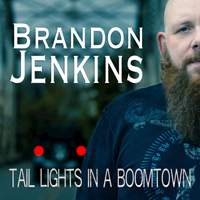 Jenkins, Brandon - Tail Lights In A Boomtown