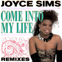 Sims, Joyce - Come Into My Life (Remixes) (US Single)