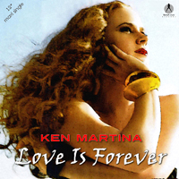 Ken Martina - Love Is Forever (Remixes) [Ep]