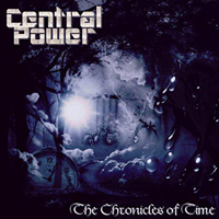Central Power - The Chronicles Of Time