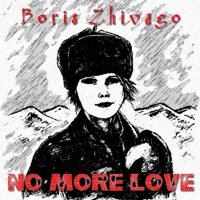 Zhivago, Boris - No More Love (Remixes) [Ep]