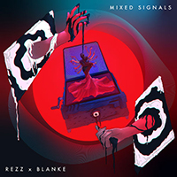 Rezz - Mixed Signals