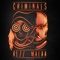 Rezz - Criminals (Single)