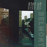 Belmont - Stay Up (Single)
