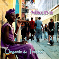 Nikolya - Organic 4: Tropico