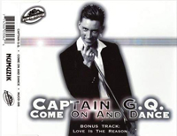 Captain G.Q. - Come On And Dance (Single)