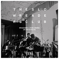Slow Readers Club - The Slow Readers Club (Live From Festival No. 6)
