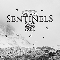 We Are Sentinels - We Are Sentinels